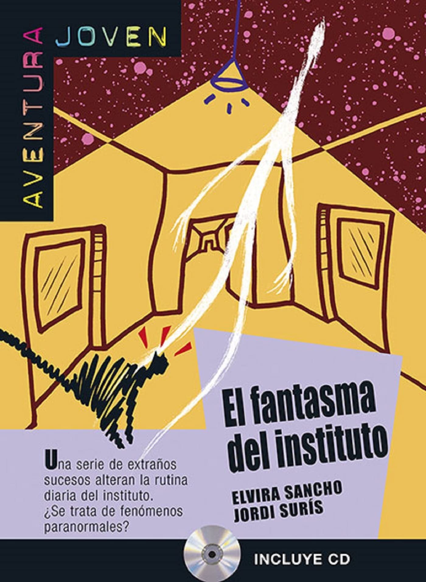 Aventura Joven: El fantasma del instituto + audio CD (A2) (Aventura joven Nivel A2)