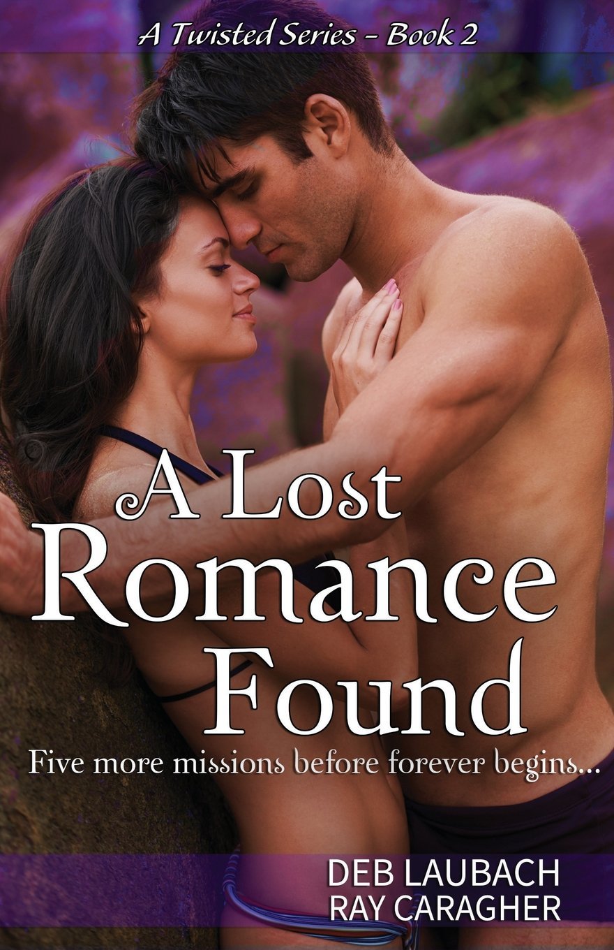 A Lost Romance Found: A Twisted in Time Novella: 2 (A Twisted Series)