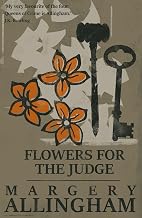 Flowers for the Judge (The Albert Campion Mysteries Book 7)