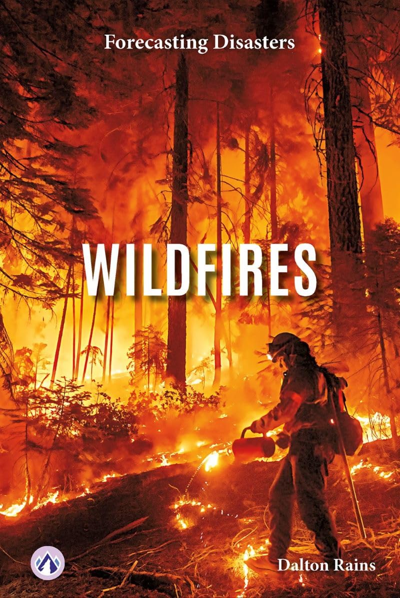 Wildfires (Forecasting Disasters)