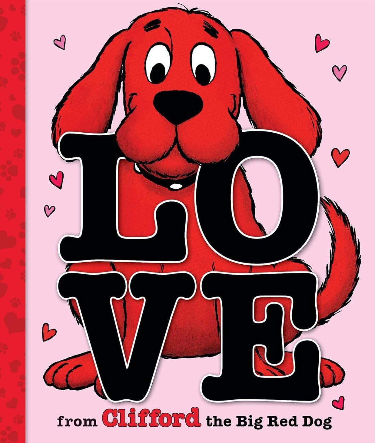 Love from Clifford the Big Red Dog by Norman Bridwell HARDBACK 9781546175933