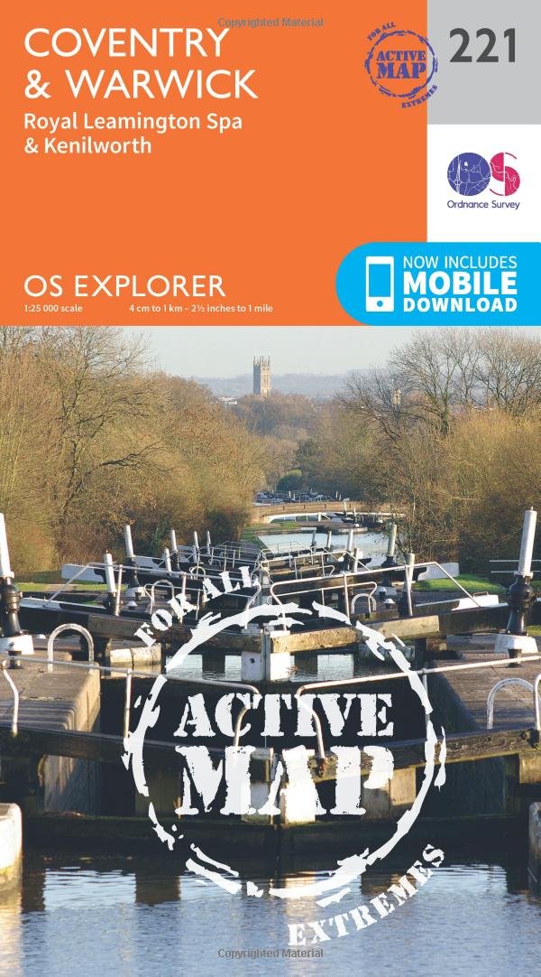Coventry & Warwick Map | Weatherproof | Royal Leamington Spa & Kenilworth | Ordnance Survey | OS Explorer Active Map 221 | England | Walks | Hiking | Maps | Adventure