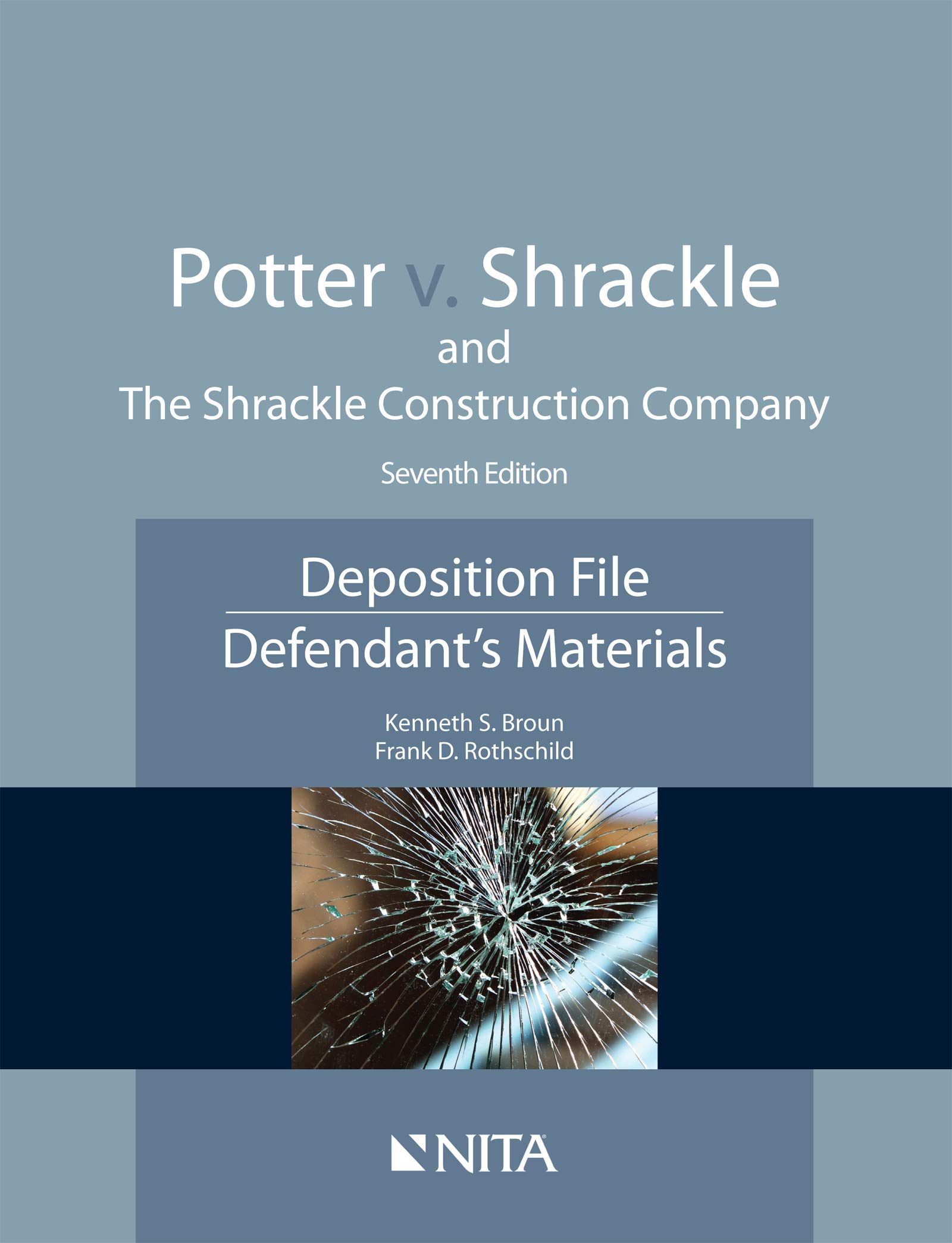 Potter v. Shrackle and The Shrackle Construction Company: Deposition File, Defendant''s Materials (NITA)