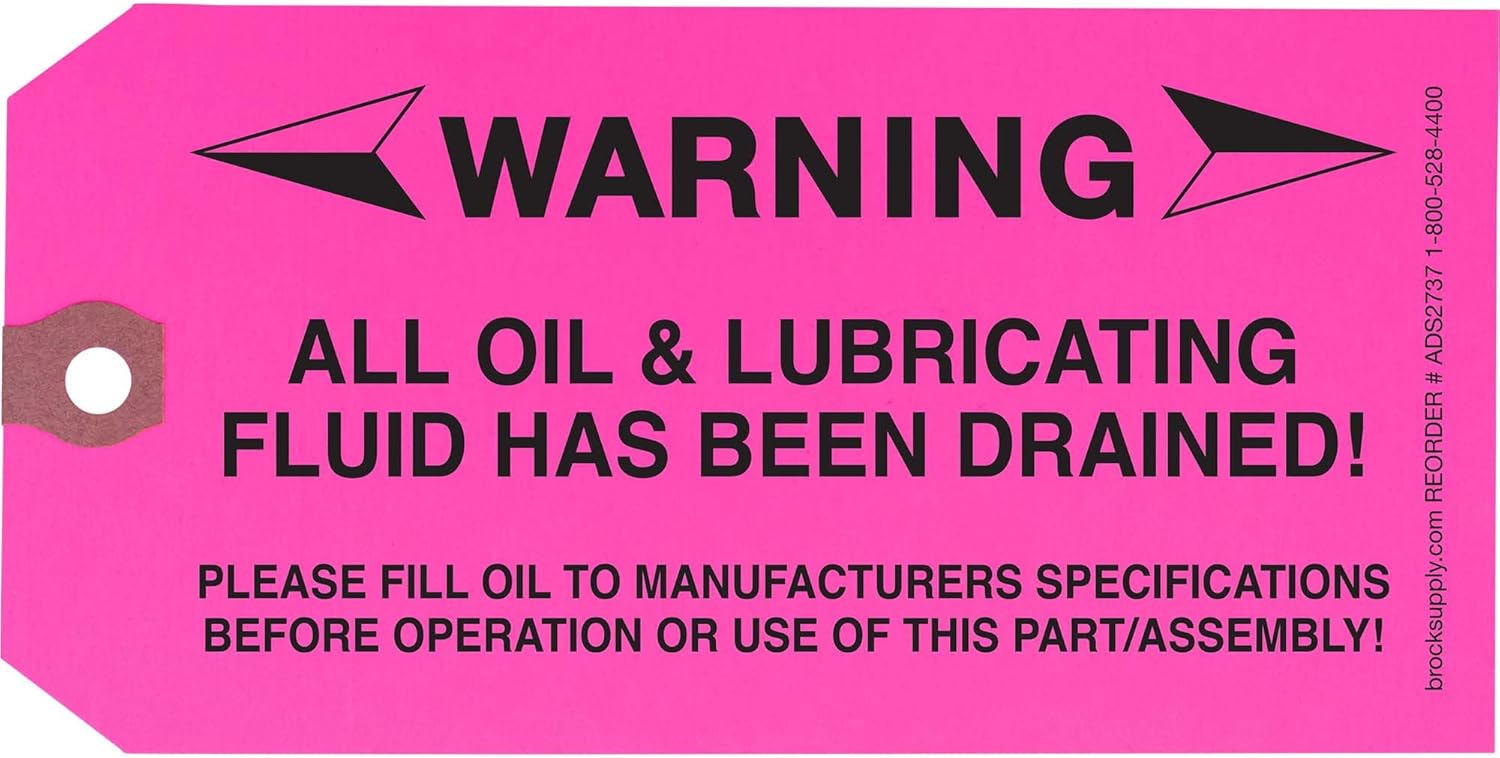 Brock 'Warning – All Oil & Lubricating Fluid Has Been Drained!’ Parts Tag 5 3/4 Inch x 2 7/8 Inch Pink Heavy Card Stock with Reinforced Eyelet – 250 Tags Per Box ADS2737