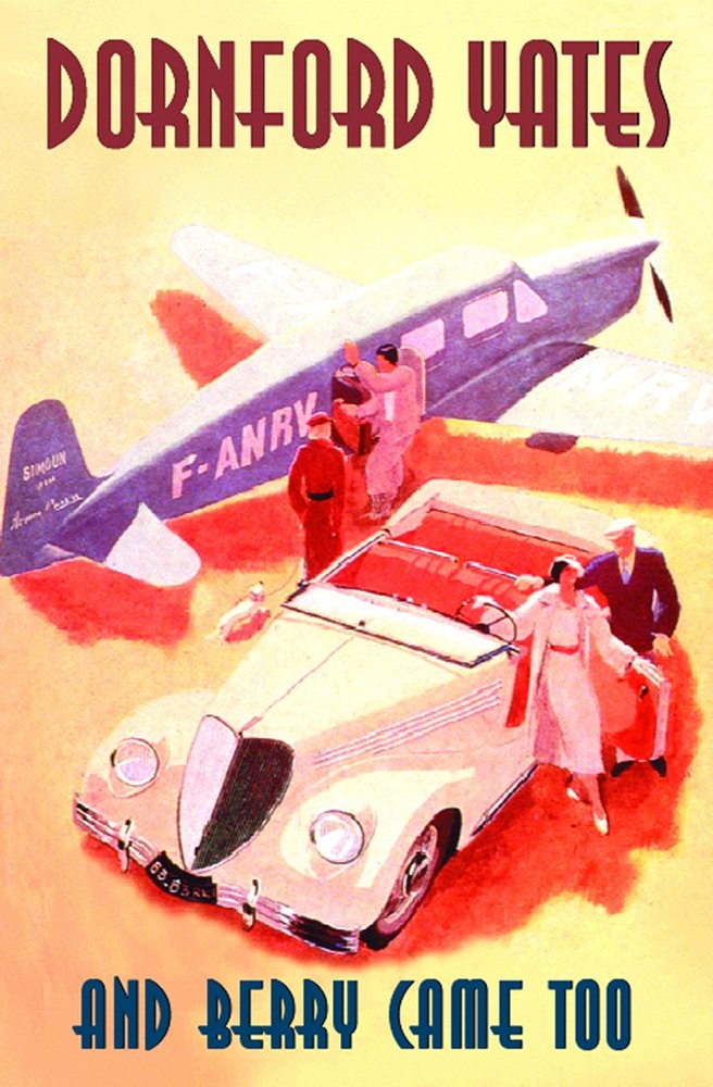 And Berry Came Too by Dornford Yates