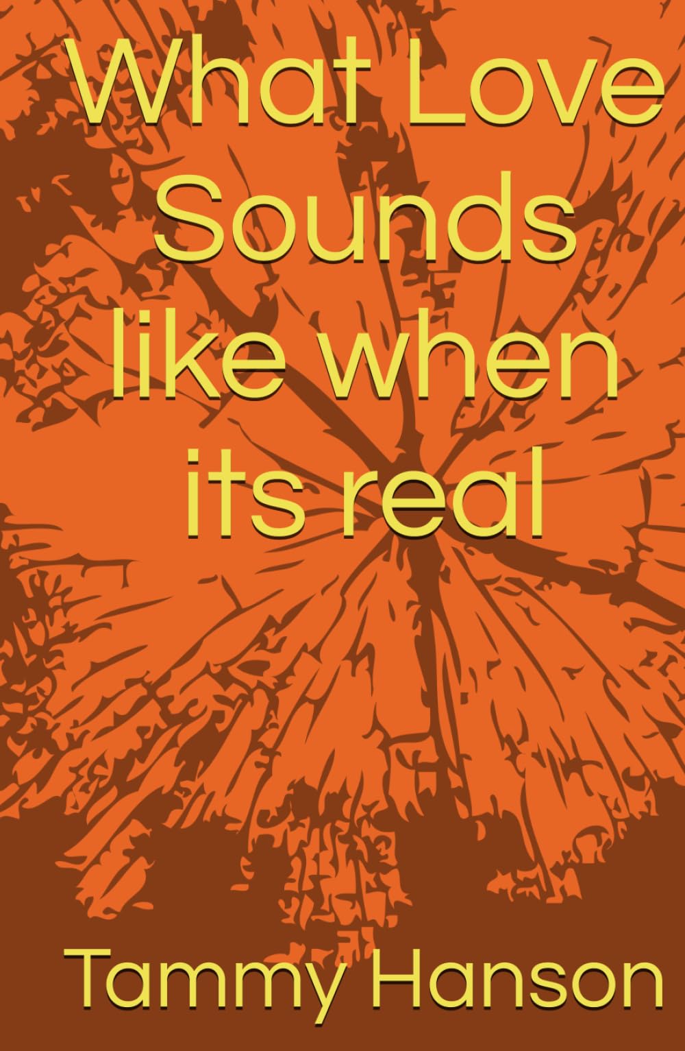 What Love Sounds like when its real
