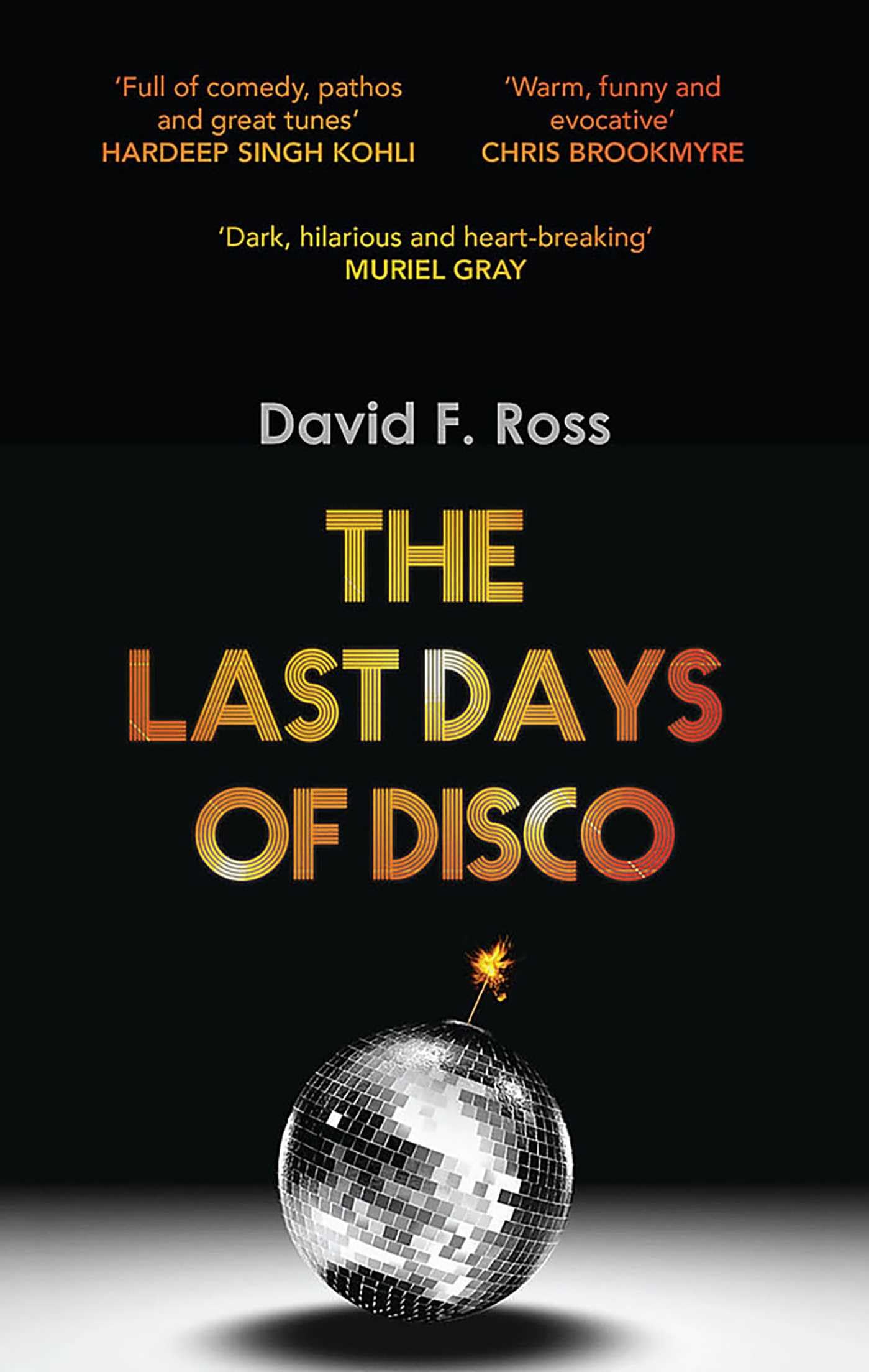 The Last Days of Disco: Volume 1 (Disco Days Trilogy)
