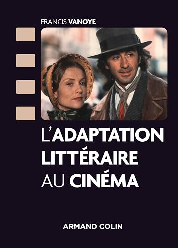 Couverture de L'adaptation littéraire au cinéma