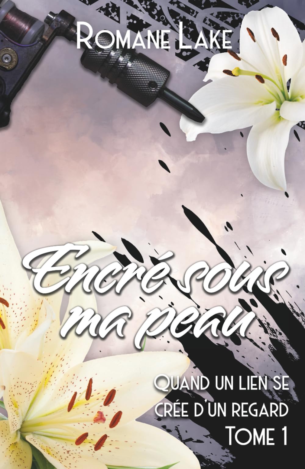 Encré sous ma peau - Tome 1: Quand un lien se crée d’un regard
