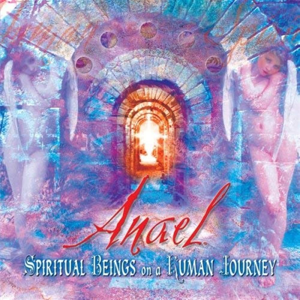 Spiritual Beings on a Human Journey [Audio CD] Anael