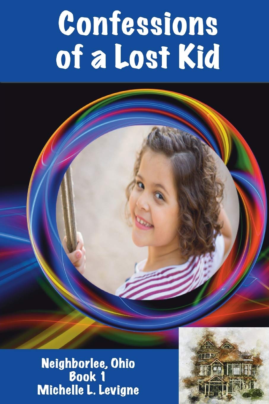 Cover of Confessions of a Lost Kid