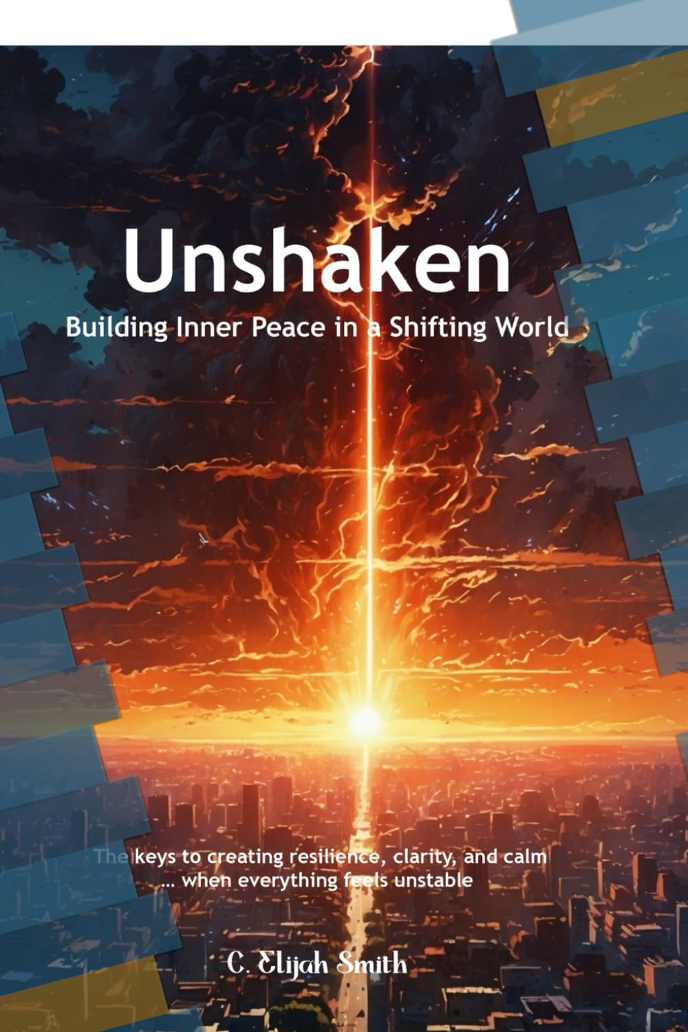 UnShaken: Building Inner Peace in a Shifting World