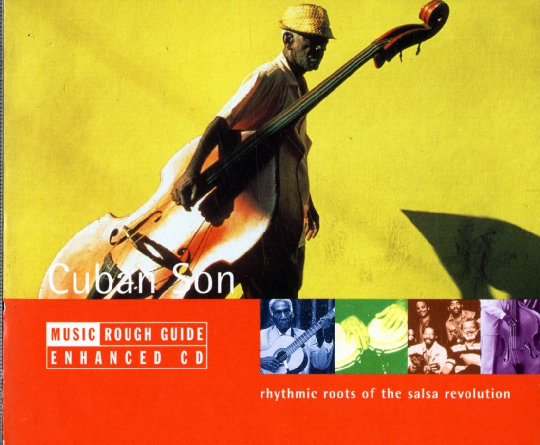 The Rough Guide To Cuban Son