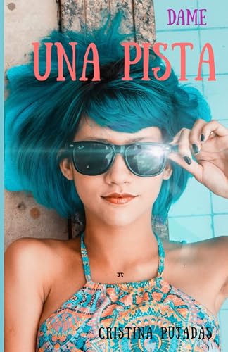 Dame una pista. (Cómo conquistar a un genio.)