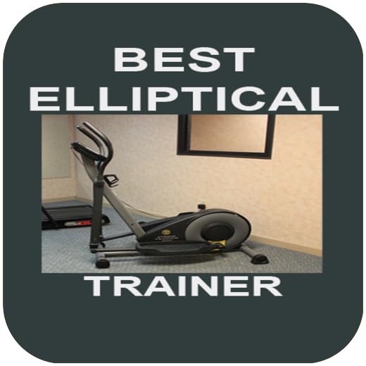 Best Elliptical Trainer