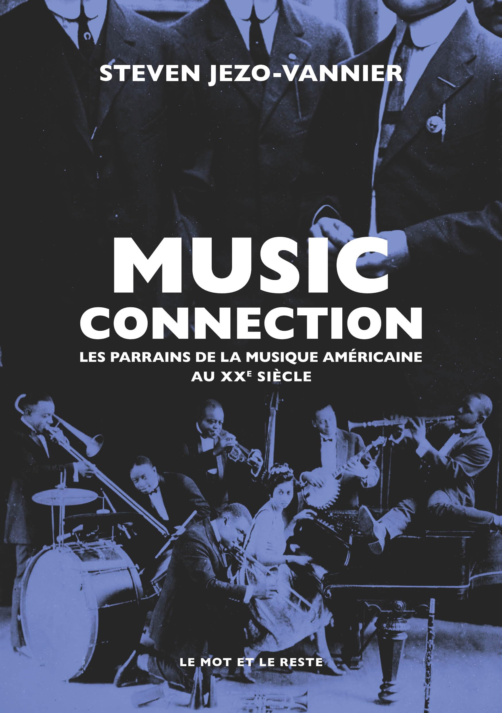 Music Connection : Les parrains de la musique américaine, l'âme des légendes oubliées