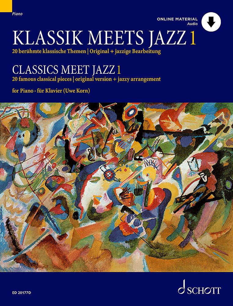 Classics Meet Jazz Vol. 1: 20 Famous Classical Pieces, Original Version + Jazzy Arrangement: 20 pièces classiques célèbres, originales et en arrangement jazzy. piano.