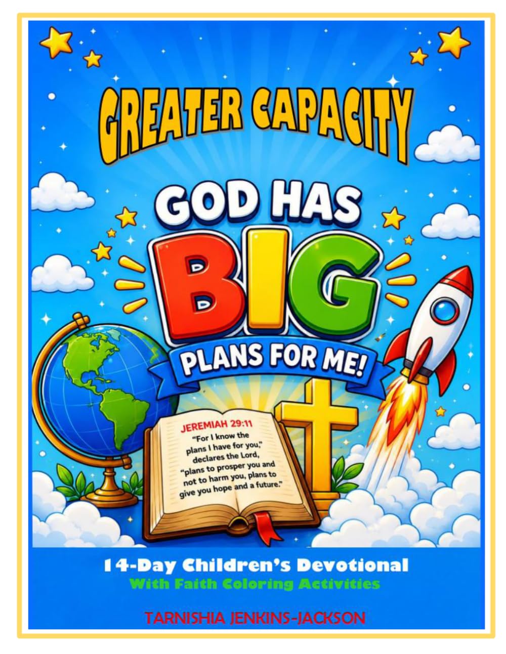 GREATER CAPACITY - GOD HAS BIG PLANS FOR ME: 14 DAY - CHILDREN DEVOTIONAL