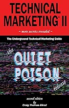 Technical Marketing II: The Quiet Poison Release