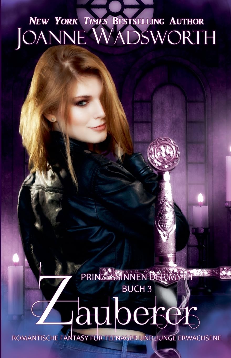 Zauberer: Romantische Fantasy für Teenager und junge Erwachsene: 3 (Prinzessinnen Der Myth)