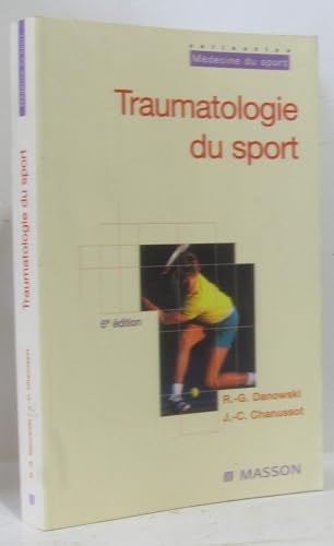 Traumatologie du sport: 6ème édition