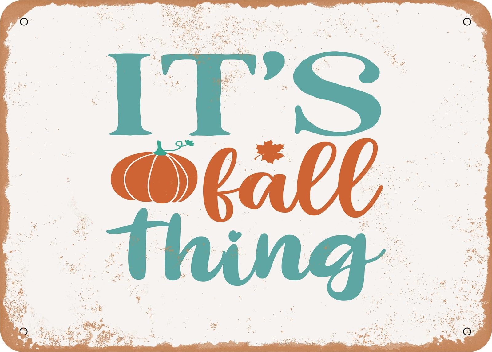 Miaomansenstore Metal Sign - It's Fall Thing - Vintage Look Sign Home Decor