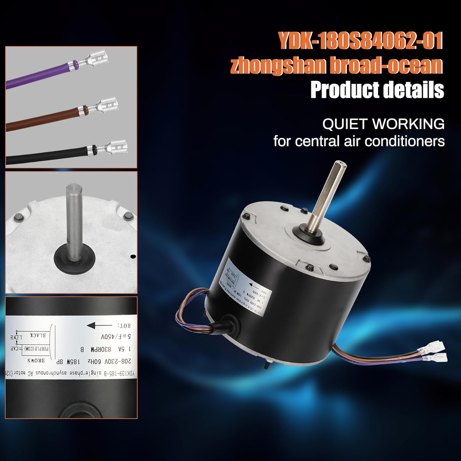 0131M00061SP, 1/4 Hp Condenser Fan Motor Replaces Goodman Condenser Fan Motor, Zongshan Broad-Ocean YDK-180S84062-01-830 RPM, 1-Speed, Replaces Amana Janitrol P/N: 0131M00014PS