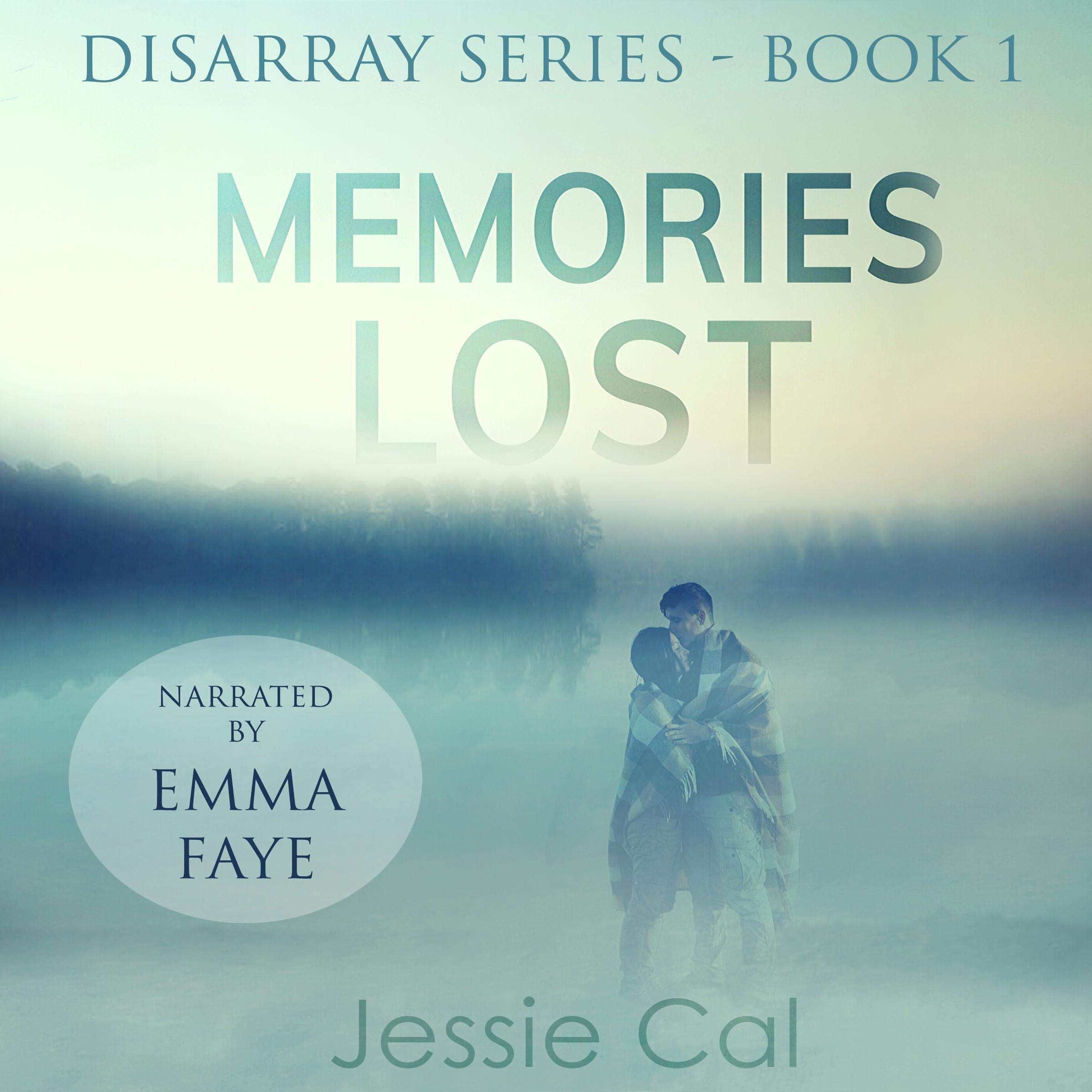 Memories Lost: A Thrilling Romantic Suspense
