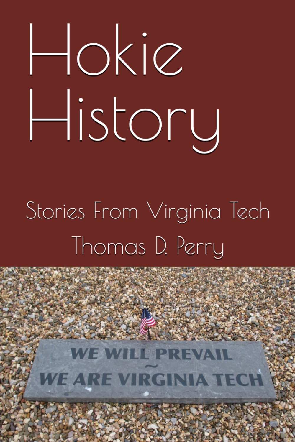 Hokie History: Stories From Virginia Tech