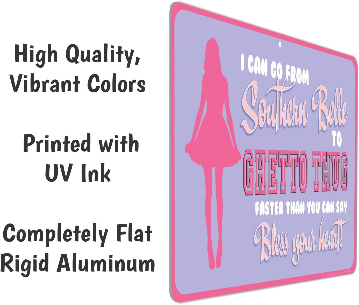 Southern Belle to Ghetto Thug Funny Aluminum Bar Sign