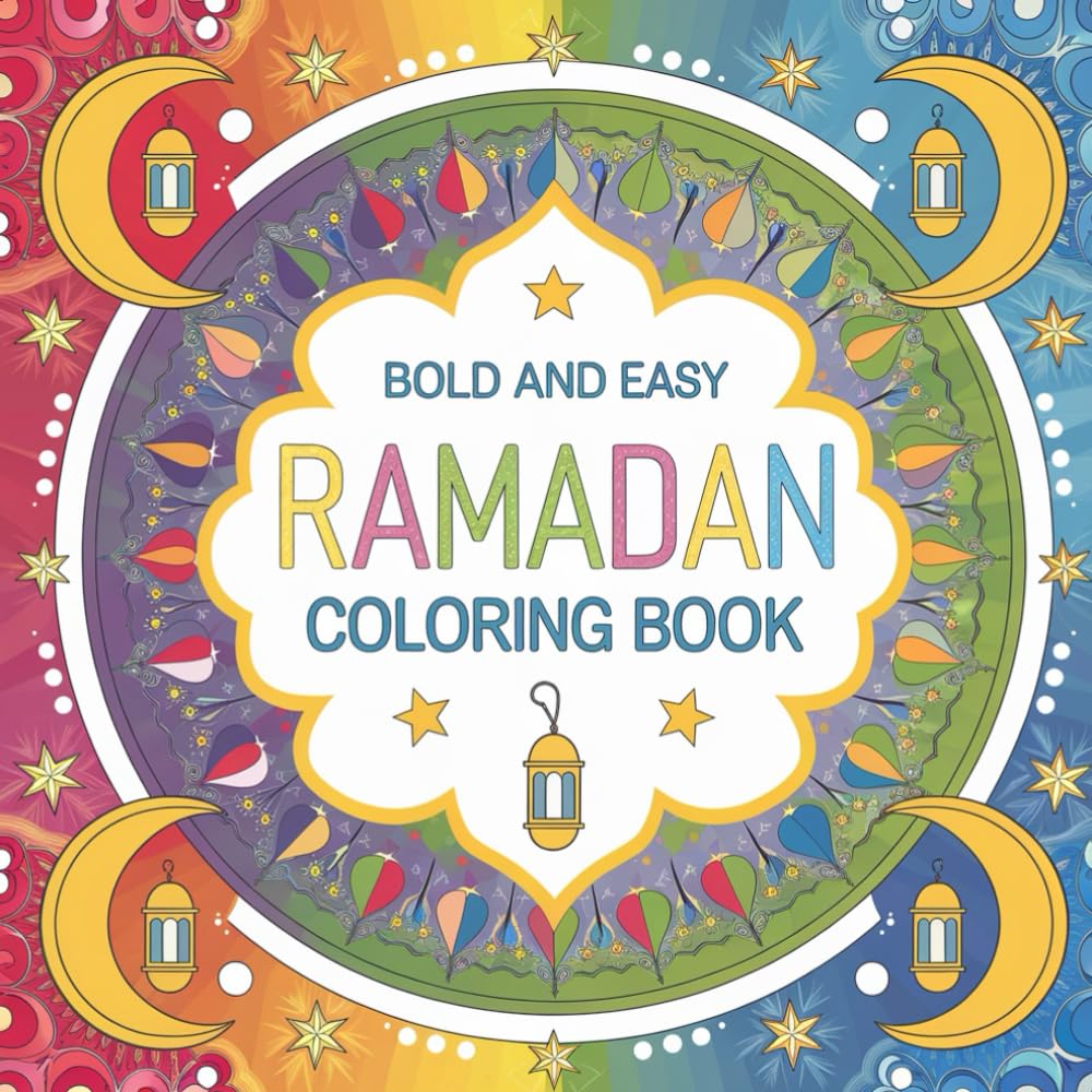 Bold and Easy Ramadan Coloring Book: Islamic Book for Kids