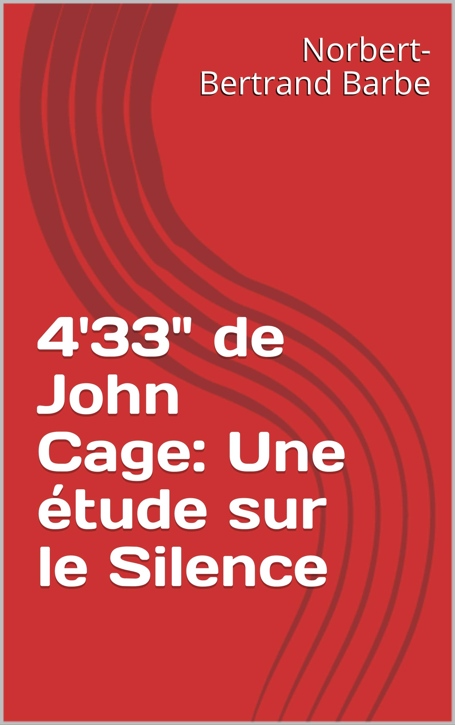 4'33" de John Cage ou l'art d'écouter le silence à travers la lecture