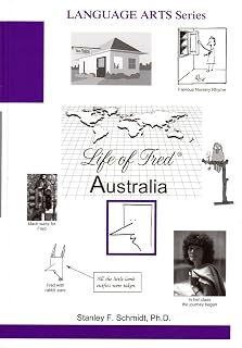 Life of Fred Middle School Language Arts 4-Book Set : Australia, Begin Teaching, Classes, and Dreams