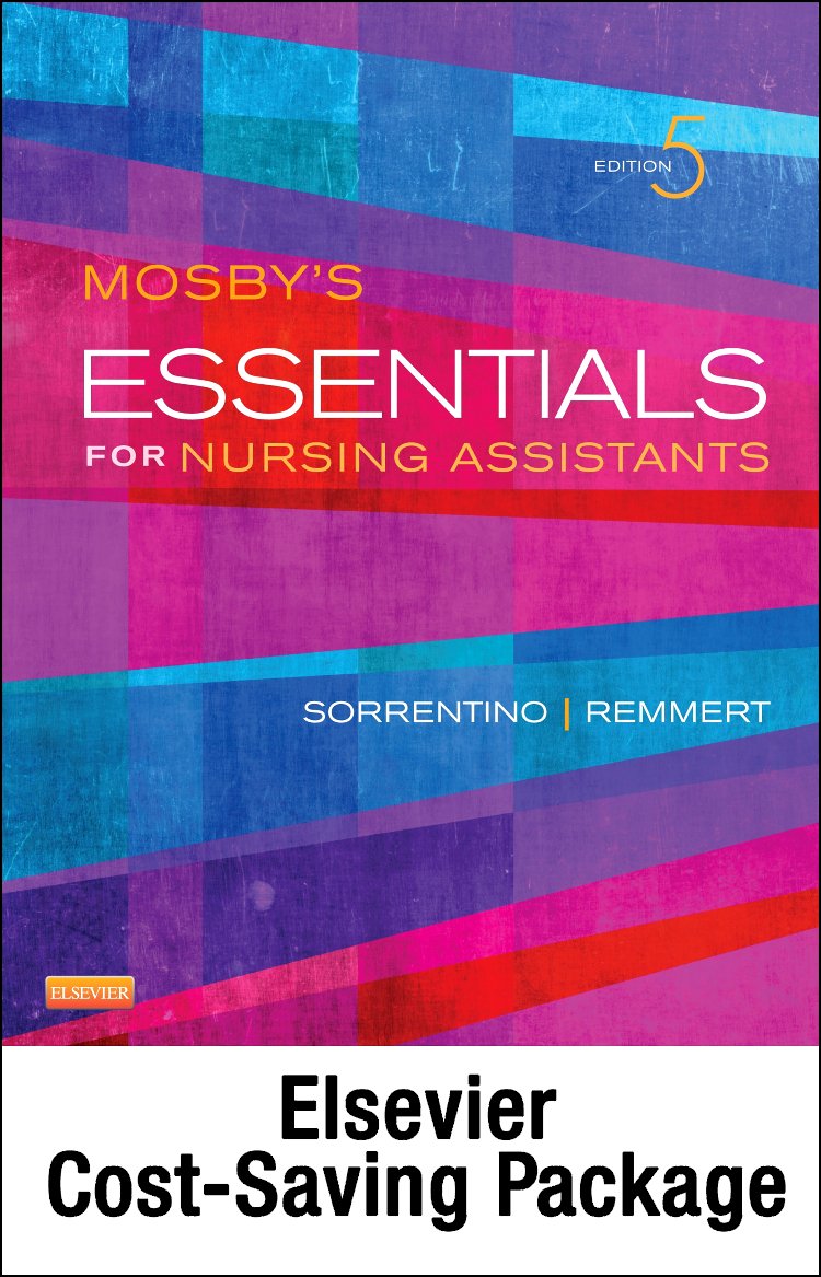 Mosby's Essentials for Nursing Assistants Text, Workbook and Mosby's