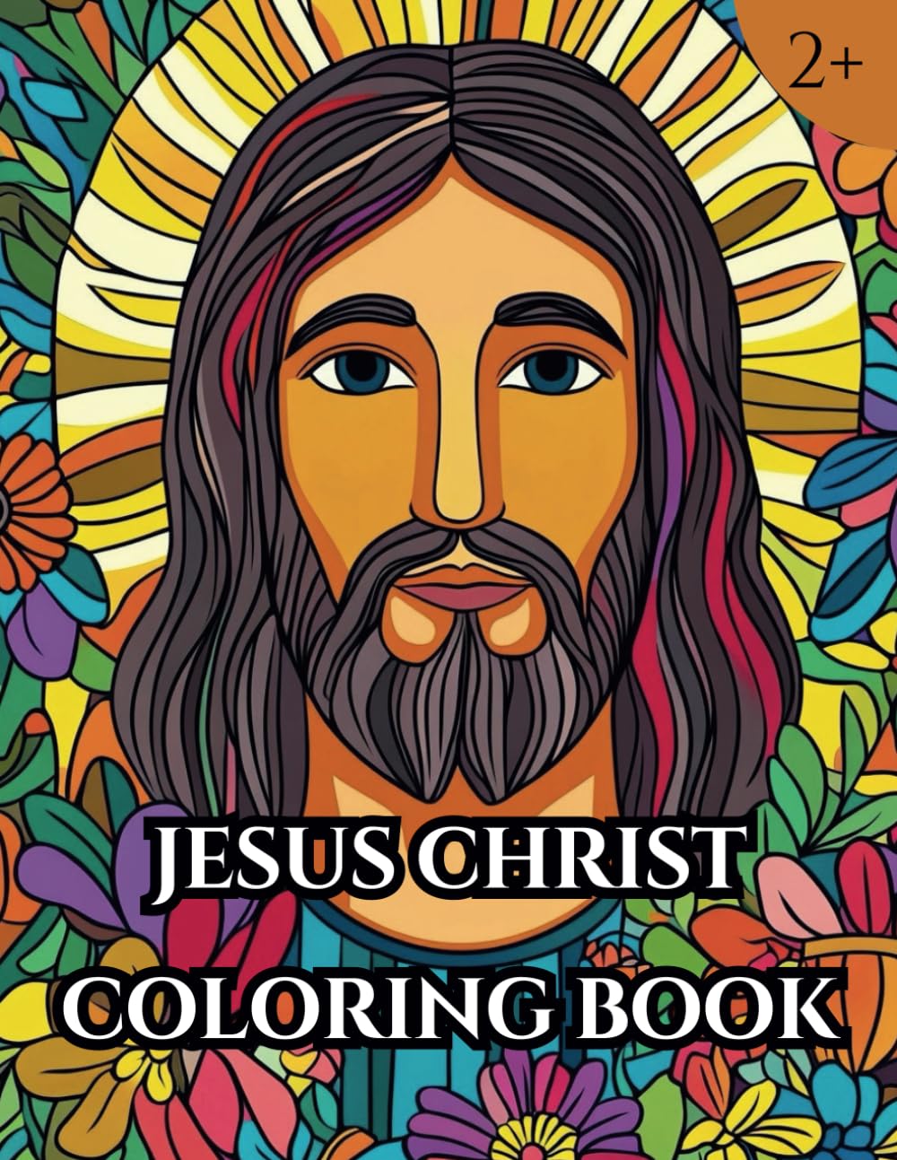 Jesus Christ Coloring Book: Faith, Fun, and Inspirational Stories (Awesome Coloring Books For Kids)