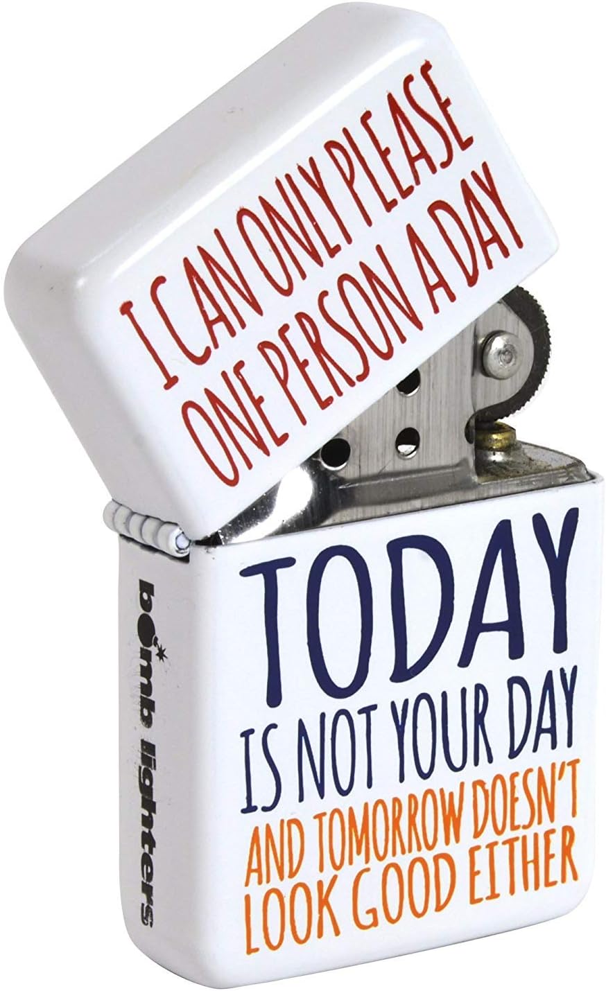 Funny joke quote Windproof Lighter - I Can Only Please One Person A Day.