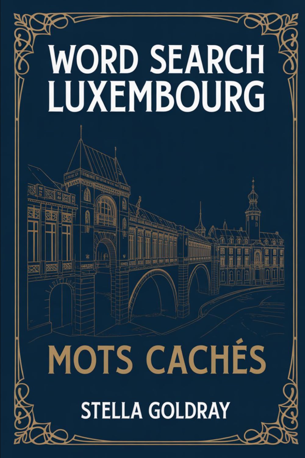 Word Search Luxembourg: Mots Cachés — 7 thèmes, 35 grilles