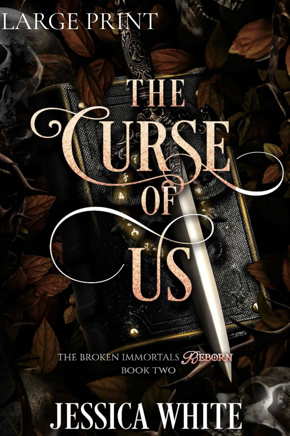 The Curse of Us (Large Print): The Broken Immortals Reborn Book Two