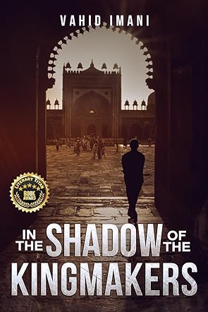 In The Shadow Of The Kingmakers