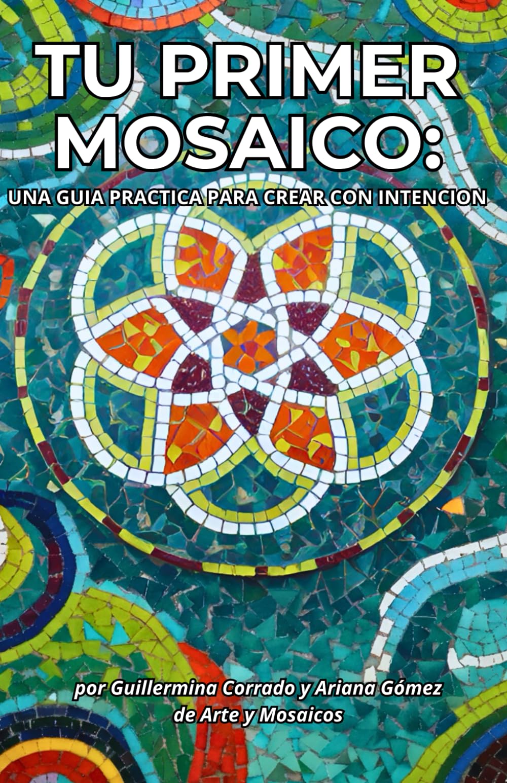 Tu primer mosaico: Guía práctica para crear con intención