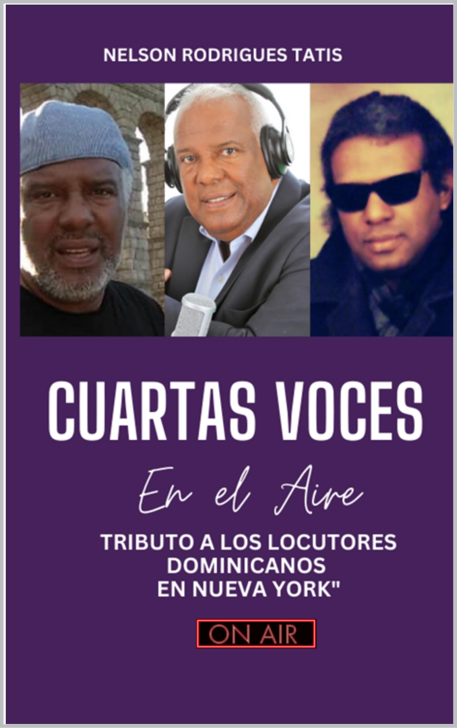 Livre espagnol Cuartas Voces en el Aire histoire radio dominicaine NY