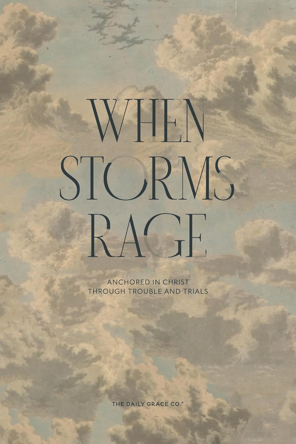 When Storms Rage