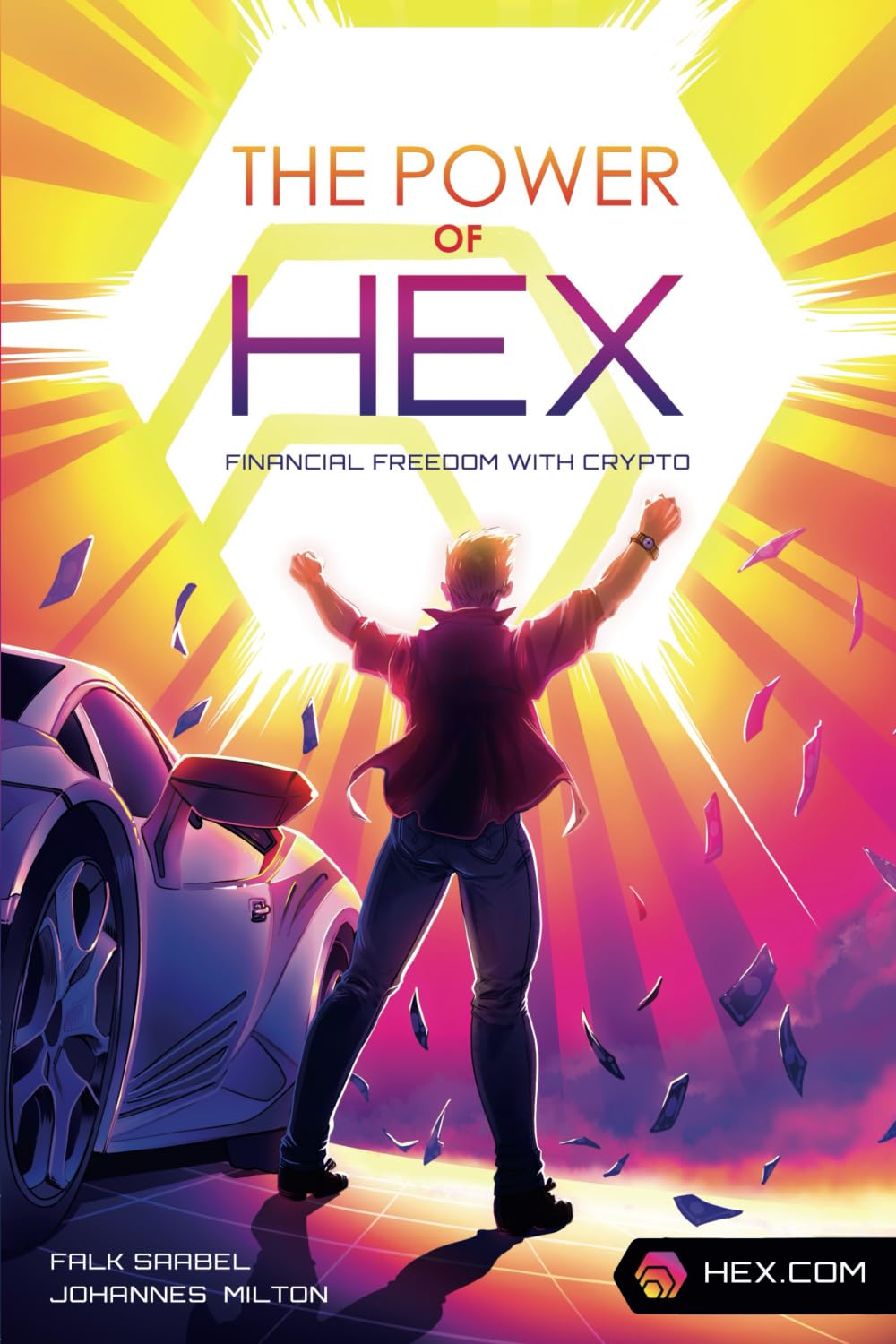 THE POWER OF HEX - Financial Freedom with Crypto: The difference between HEX  and Bitcoin and how to buy HEX Step-by-Step (4-Steps HEX Investment Guide  for Blockchain and Cryptocurrency Beginners): Saabel, Falk,