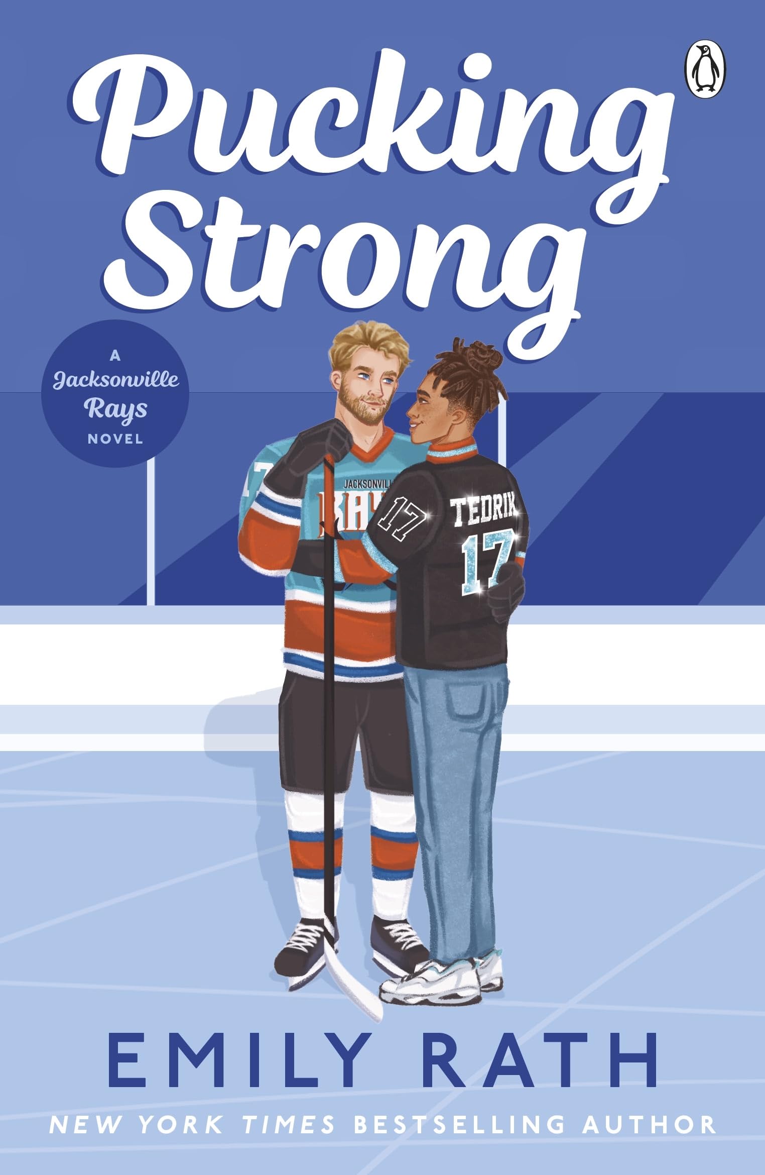 Pucking Strong: The brand new steamy sports romance in the international bestselling BookTok ice hockey series: 4 (Jacksonville Rays, 4)