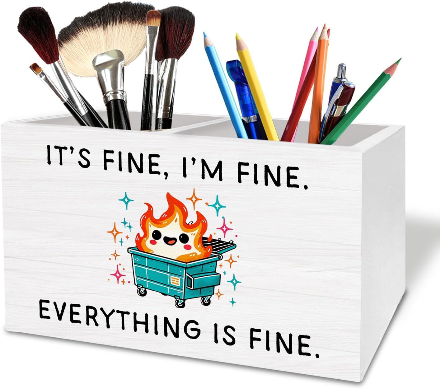Humorous Dumpster Fire Pen Holder for Desk, It's Fine I'm Fine Funny Sarcastic Wooden Box Sign Desk Decor for Home Office Decoration, Dumpster Fire Gifts Pencil Organizer