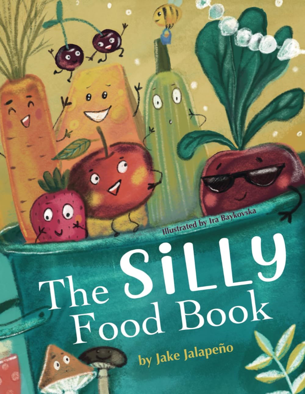 The Silly Food Book: A seriously funny book about food