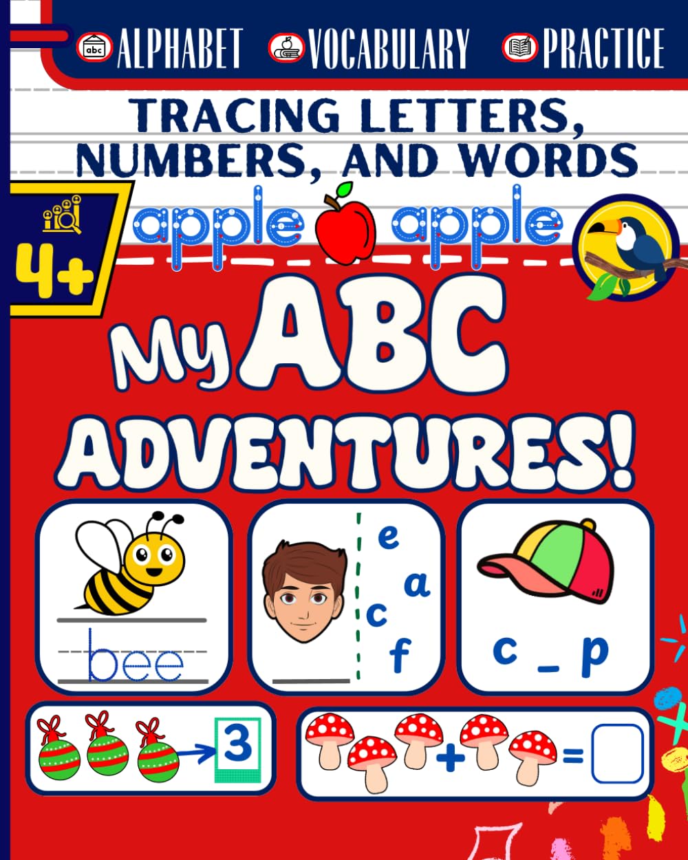 My ABC Adventures!: Tracing Letters, Numbers, and Words (SMALL SCHOLARS Series - Kindergarten Activity Books (Four- Book Series, Ages 3 to 5).)
