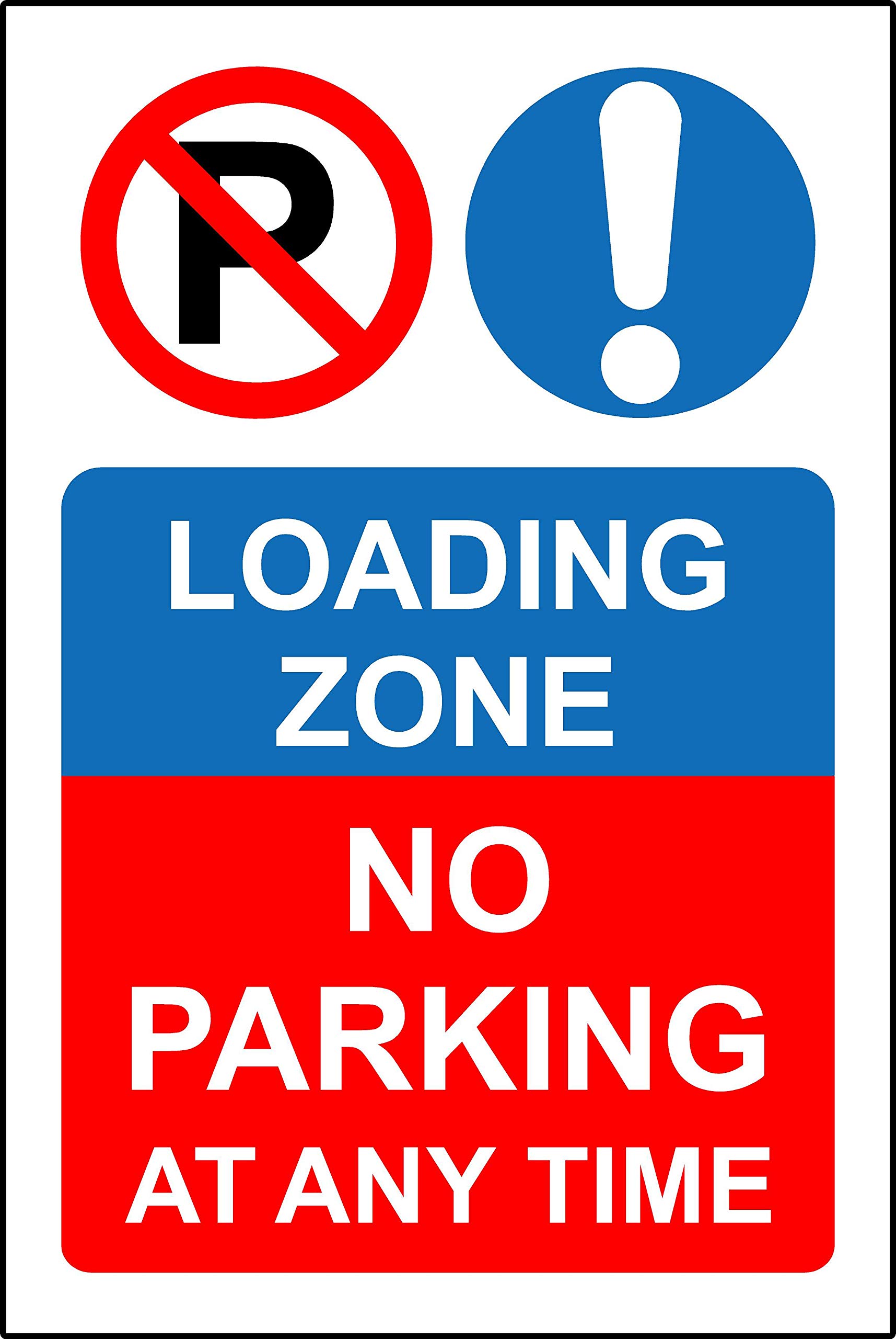 Loading zone no parking at any time Safety sign - 1.2mm Rigid plastic 300mm x 200mm