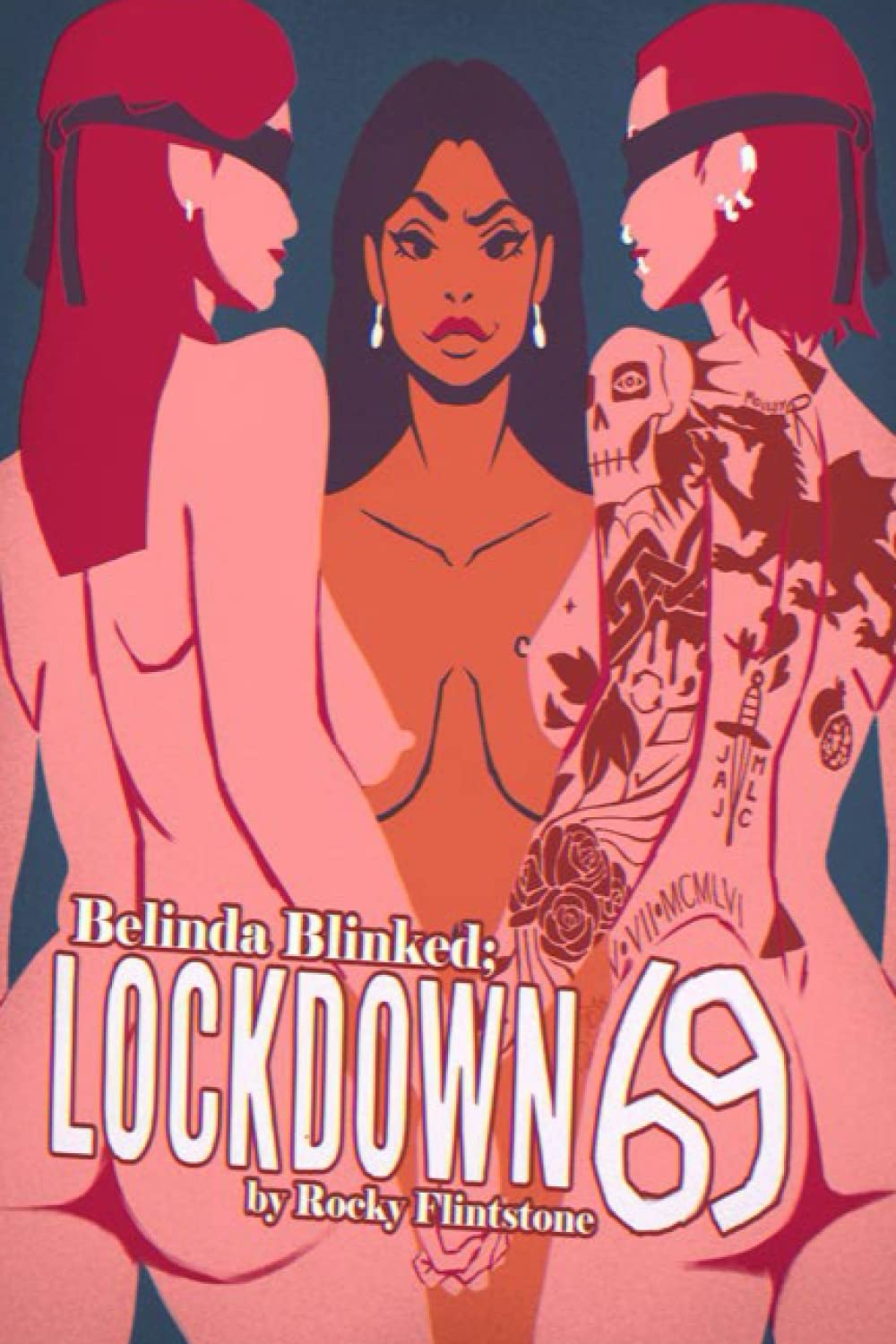 Belinda Blinked; Lockdown 69: A very special Belinda Blinked book written during very unspecial times...: 9