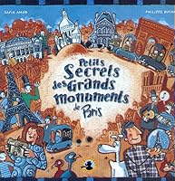 Petits secrets des grands monuments de Paris 284096130X Book Cover
